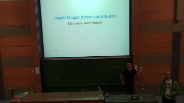 Hajas Tamás - Legyél Drupal 8 core contributor!
